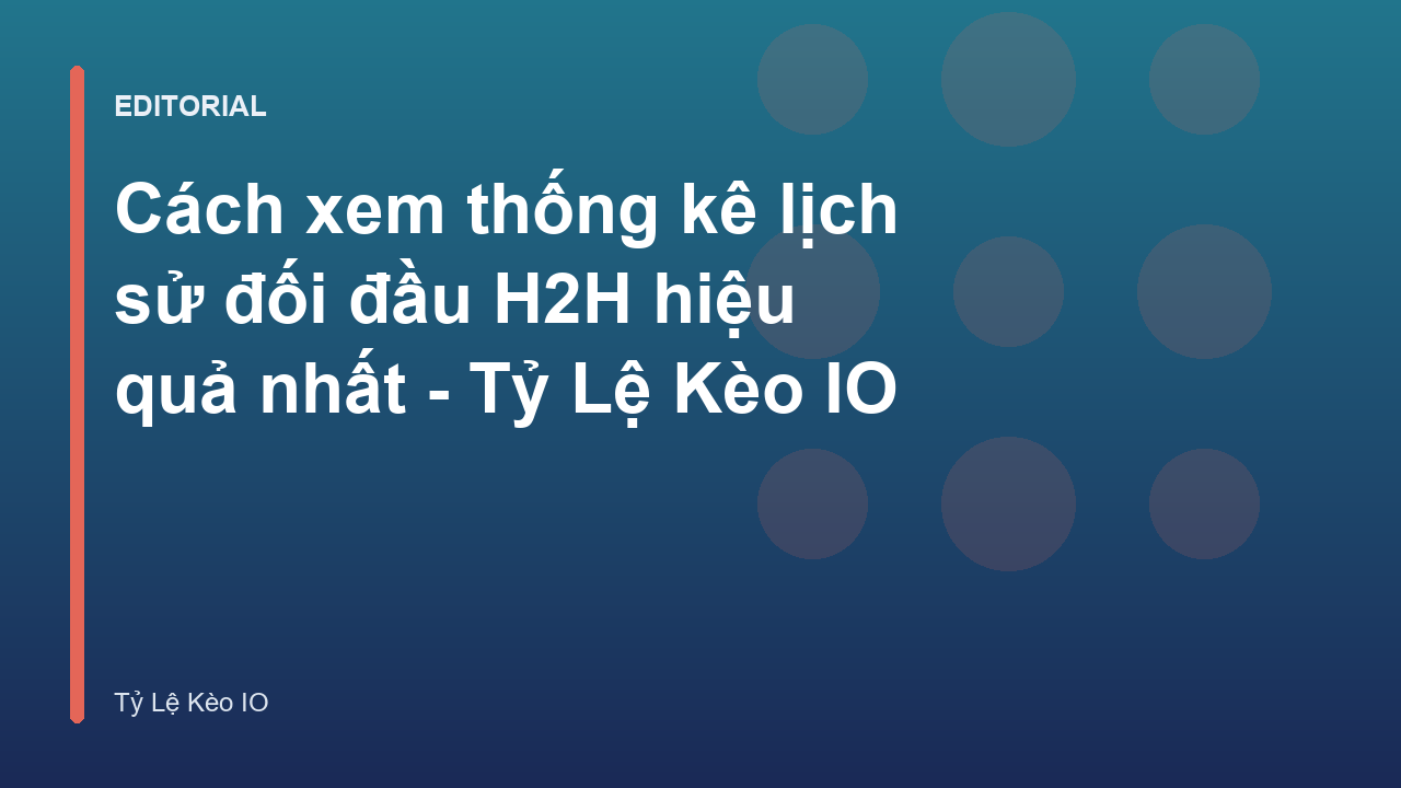 Phân tích thống kê đối đầu H2H trong bóng đá